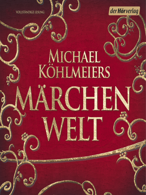 Title details for Michael Köhlmeiers Märchenwelt by Michael Köhlmeier - Wait list